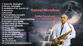 Armenian music. Հայկական երգերի հավաքածու 2020-2021 Samvel Muradyan. Saxophone