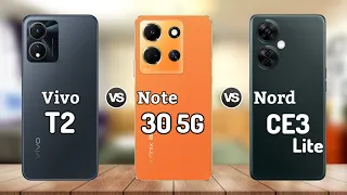 Vivo T2 5G vs Infinix Note 30 5G vs Oneplus Nord CE 3 Lite || Price | Review