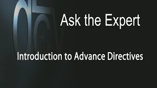 Introduction to Advance Directives
