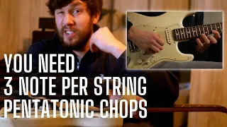 You NEED 3 Note Per String Pentatonic Chops