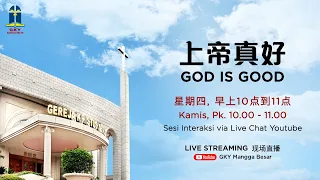 战争 Perang - God is Good (19 Oktober 2023).