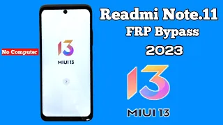 REDMI NOTE 11 FRP BYPASS | Redmi Miui 13 FRP Bypass (2023)