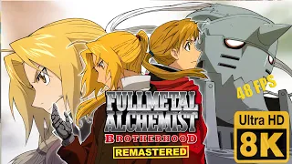 Fullmetal Alchemist Brotherhood Creditless OP 1 8k 48 FPS (Remastered with Neural Network AI)