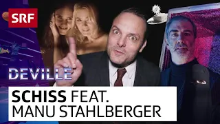 Dominic Deville feat. Manuel Stahlberger: Schiss, Schiss, Schiss | Deville