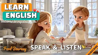 Food Journey | Improve Your English | Speaking Skills & Listening Skills | Learn English stories