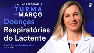 Doenças Respiratórias do Lactente - Aula de Pediatria do Curso Revalida Exclusive