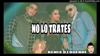 PITBULL Feat DADDY YANKEE & NATTI NATASHA - NO LO TRATES - REMIX DJ DUENDE