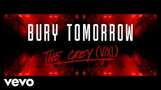 Bury Tomorrow - The Grey (VIXI) (Black Flame Tour Footage)