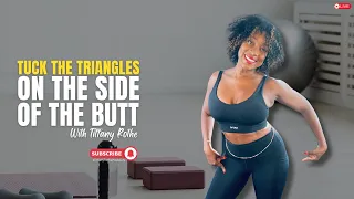 Tuck the Triangles on the Side of the Butt with Tiffany Rothe | | Sculpt & Tone!