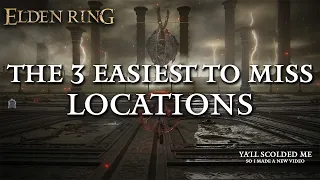 ELDEN Ring's 3 Easiest To Miss Hidden/Secret Locations - A Continuation