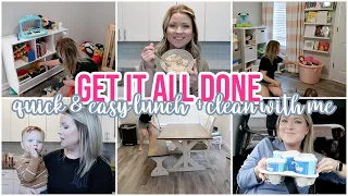 GET IT ALL DONE | DAY IN THE LIFE MOM OF 4 | EASY AND QUICK LUNCH + CLEAN WITH ME