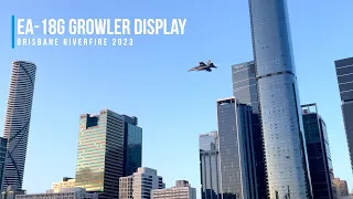 Amazing SKILL! Low height RAAF EA-18G Growler Jet Display Riverfire Brisbane 2023