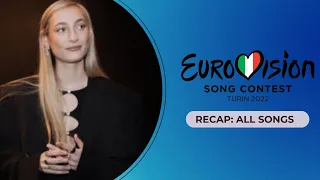 Eurovision 2022 • RECAP: All Songs