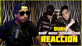 DUKI || BZRP Music Sessions #50 - REACCION