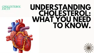 Cholesterol  The Shocking Truth Revealed