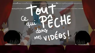 Les 1001 défauts de mes vidéos 😡