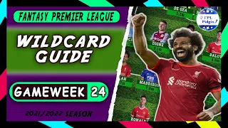 FPL GAMEWEEK 24 BEST WILDCARD TEAM | PLAYERS TO TARGET  | Fantasy Premier League Tips 2021/22 |