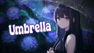 Nightcore - Umbrella | Paul Wallen (ft. Gigi Nally) Lyrics