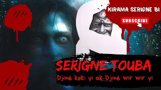 Serigne Touba ak djinné koki ak wir wir yi