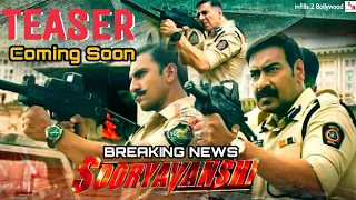 Sooryavanshi (सूर्यवंशी) Movie Teaser Coming Soon #Akshay Kumar #Ajay Devgn Bollywood Upcoming Movie