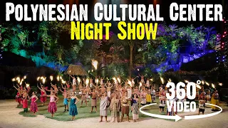 Polynesian Cultural Center 360 4K! - Night Show
