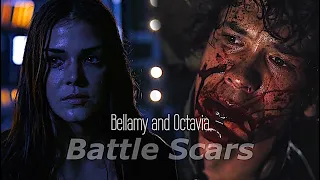 Bellamy and Octavia || Battle Scars