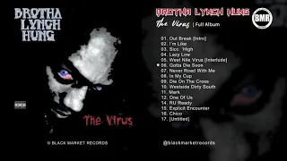 Brotha Lynch Hung  | The Virus  | Full Album