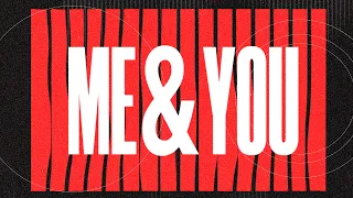 dEVOLVE, Smith & Sorren, King Kismet - Me & You (Lyric Video)