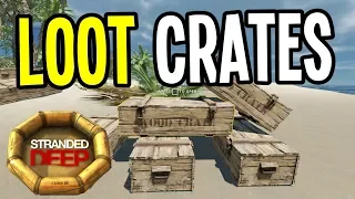 SHIPWRECK LOOT CRATES - Stranded Deep Gameplay Playthrough - Episode  2