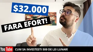 CUM SA INVESTESTI 500 LEI PE LUNA! RANDAMENT GARANTAT!