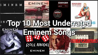 Top 10 Most Underrated Eminem Songs