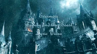 Evermore - Beauty and the Beast Lyric Video