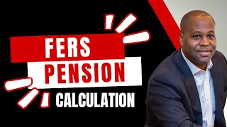 Three EASY Steps to Calculate Your FERS Pension