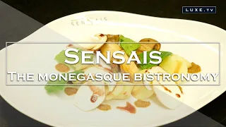 Sensais - The new bistronomic meeting for the Monégasques - LUXE.TV