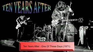 Ten Years After - One Of These Days (1971)