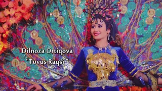 Dilnoza Artikova - " Peacock" - Music: Sulton Ali