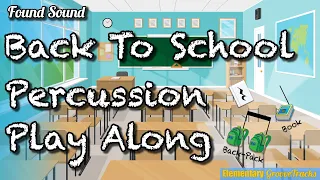 Back To School Percussion Play Along