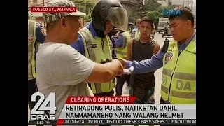 24 Oras: Retiradong pulis, natiketan dahil nagmamaneho nang walang helmet