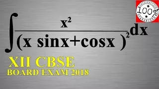 Q47 Class 12 Maths Integration of x^2/(x sin⁡x+cos⁡x)^2  Important Questions  CBSE Board Exam 2018