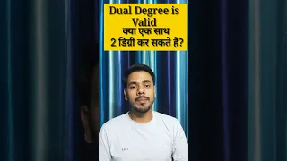 क्या हम एक साथ 2 डिग्री कर सकते हैं ?Dual Degree valid is Not ? #viral #short #education