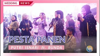 PUTRI ISNARI ft. BUNDA - PESTA PANEN (LIVE SUNGAI MERIAM SAMARINDA)