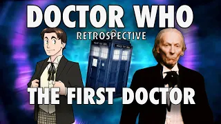 Doctor Who Retrospective: The First Doctor (William Hartnell)