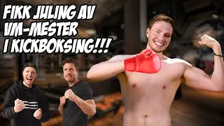 FIKK JULING AV VM-MESTER I KICKBOKSING!!!