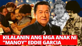 KILALANIN ANG MGA ANAK NI EDDIE GARCIA