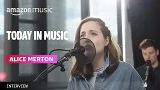 Alice Merton | Today In Music | Amazon Music