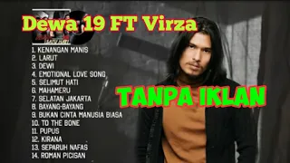 DEWA 19 feat VIRZA FULL ALBUM TERBAIK SEPANJANG MASA TANPA IKLAN