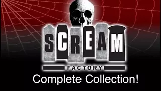 Scream Factory Collection!!!!!