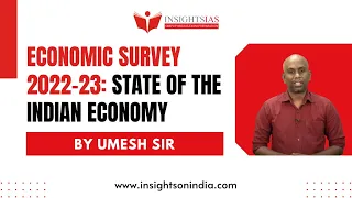 Economic Survey 2022-23: State of the Indian economy by Umesh Sir| UPSC CSE