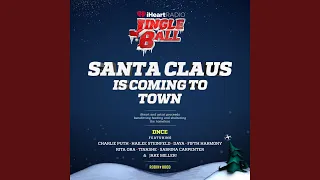 Santa Claus Is Coming To Town (Live At Jingleball, New York / 2016)