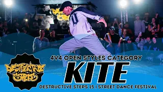 Kite (JPN) | JUDGE SHOWCASE | 4V4 OPEN STYLES | DESTRUCTIVE STEPS 15